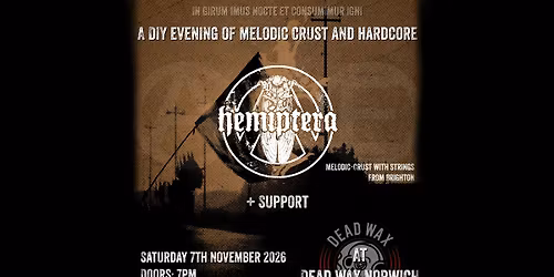 Hemiptera+Support at Dead Wax Norwich
