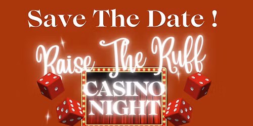 Raise The Ruff 2026 - Casino Night