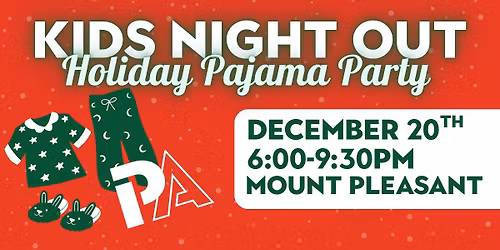 Mount Pleasant- Kids Night Out