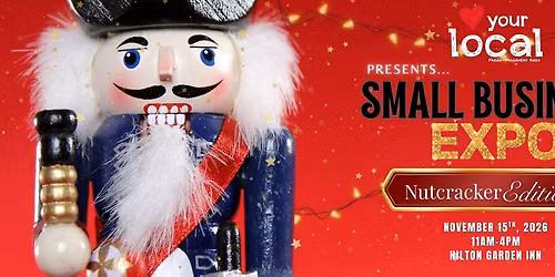 LYL SMALL BUSINESS EXPO- NUTCRACKER EDITION