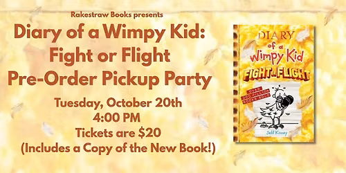 Diary of a Wimpy Kid: Fight or Flight Pre-Order Pickup Party