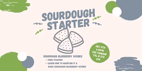 Sourdough Starter - Making Sourdough Blueberry Scones
