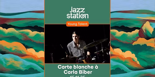 Young Talents : Carte blanche \u00e0 Carla Biber 