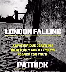 True Stories Book Club: London Falling by Patrick Radden Keefe