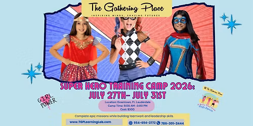 Summer Camp Week 6: Super Hero Training