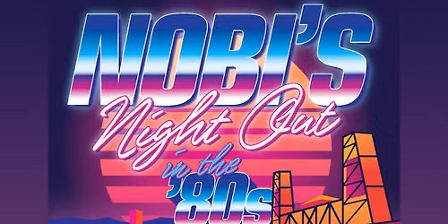 Nobi's Night Out in the 80s