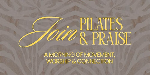 Pilates & Praise