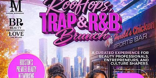 Beauty Professionals Love Rooftops,Trap & R&B