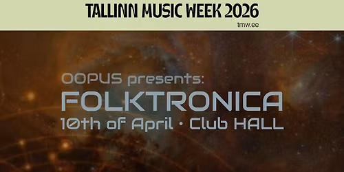 TMW 2026 | OOPUS presents: Folktronica