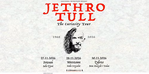 Jethro Tull \u2013 \u201eThe Curiosity Tour\u201d 2026 Warszawa