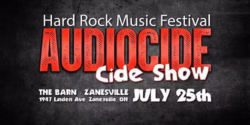 AudioCide's Cide Show - Hard Rock Music Festival