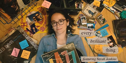 Every Brilliant Thing \u2013 College Night + Discussion with the Cast and Crew!