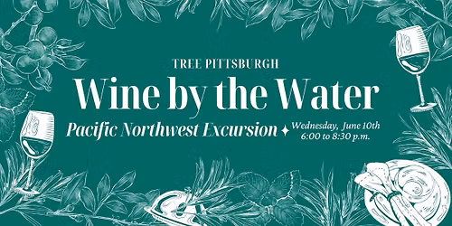 SOLD OUT! Wine by the Water: Pacific Northwest Excursion