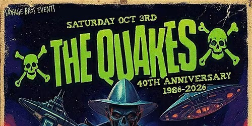 Psychobilly Legends, The Quakes in Pomona! Oct 3rd!