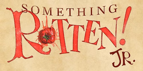 LTW presents a Performance Ensemble production of SOMETHING ROTTEN! JR.