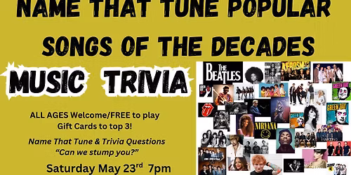 Name that tune popular songs of the decades TRIVIA!!!!!!!!