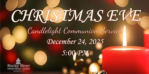 Christmas Eve Candlelight Communion Service