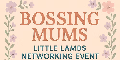 Little Lambs Monthly Networking Event 