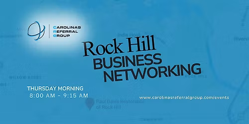 Rock Hill Business Networking CRG | Carolinas Referral Group