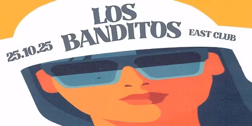 Los Banditos + DJ M\u00e4c