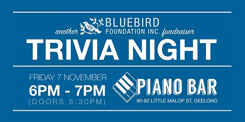 Bluebird Trivia Night at Piano Bar - 7th November