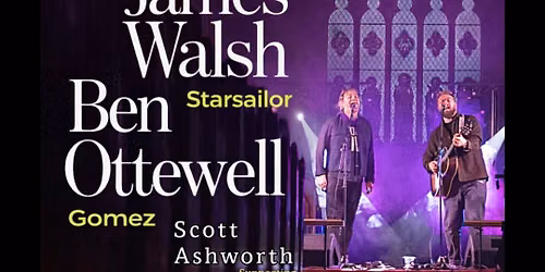 DTS presents Ben Ottewell & James Walsh @ Vale of Leven Masonic
