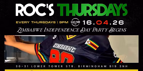 ROCS THURSDAYS - Zimbabwe \ud83c\uddff\ud83c\uddfc Independence Party 