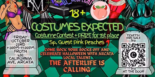 The Arcata Afterlife - Halloween Dance Party