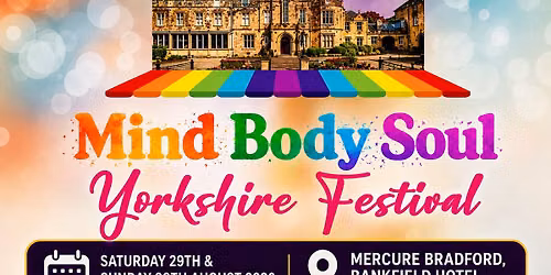 Yorkshire Mind Body Soul Festival 2026
