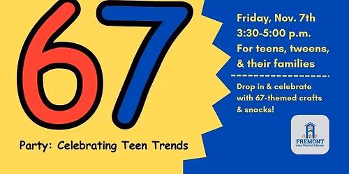 67 Party: Celebrating Teen Trends