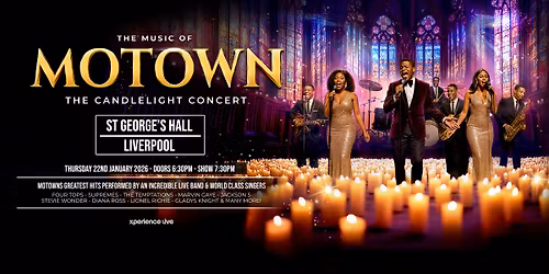 Music of Motown - The Candlelight Concert - St George's Hall - Liverpool