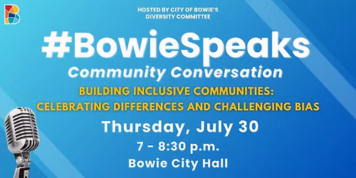 #BowieSpeaks: Building Inclusive Communities: Celebrating Differences and Challenging Bias