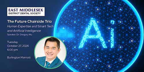 The Future Chairside Trio: Human Expertise and Smart Tech and AI