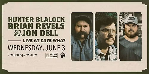 Hunter Blalock, Brian Revels, and Jon Dell