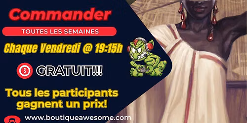 Awesome Vendredi Commander GRATUIT!