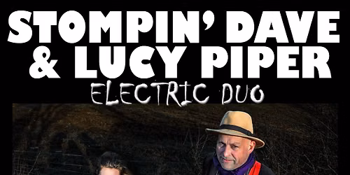 Stompin' Dave & Lucy Piper @ Sisters Pub, Gloucester