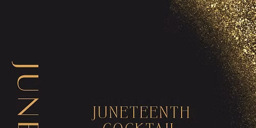 Juneteenth Cocktail Party