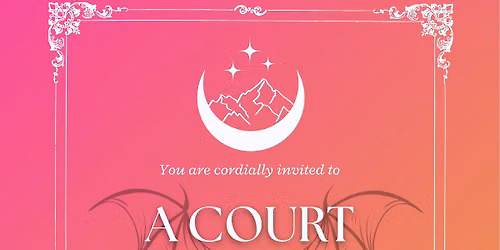 \ud83c\udf19 A Court Of Secrets: A Court of Splintered Harmony Midnight Release Party \ud83c\udf19