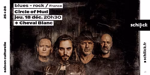 CIRCLE OF MUD en concert @SCHILICK