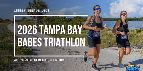 Tampa Bay BABES Triathlon \/\/ June 28, 2026