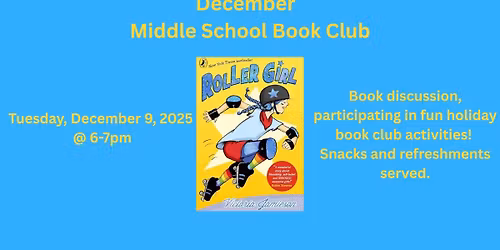 December Middle School Book Club Grades 6-8