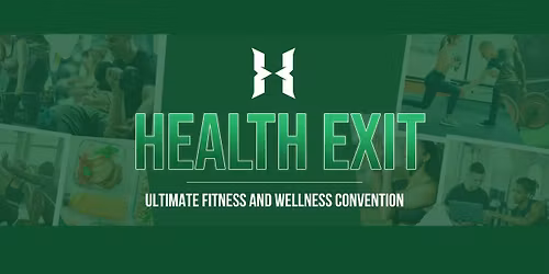 Health Exit - Ultimate Fitness and Wellness Convention