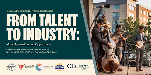 Indiana Music Economy Sessions: Muncie