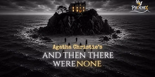 Agatha Christie's - And Then There Were None