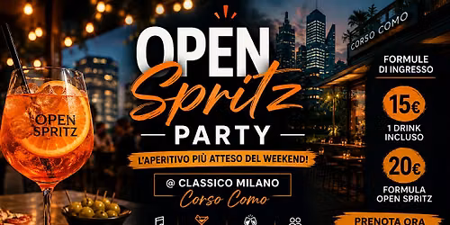 OPEN SPRITZ PARTY @ CLASSICO MILANO \u2013 CORSO COMO