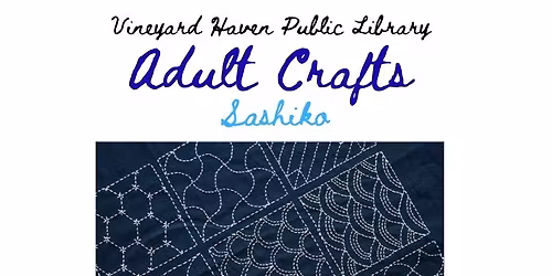 Adult Crafts -Sashiko