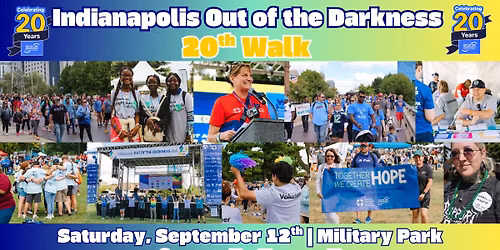 2026 Indianapolis Out of the Darkness Walk - 20th Annual