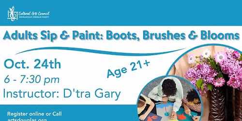Adults Sip & Paint: Boots, Brushes & Blooms