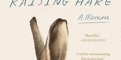 Green Reads Book Group - Sept - Raising Hare: A Memoir - Mt Lebanon Nature Conservancy