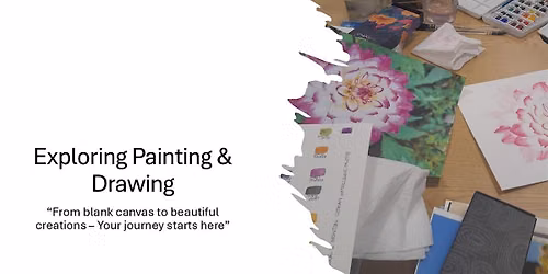 Exploring Painting & Drawing - Bury St Edmunds (Wed - Daytime)